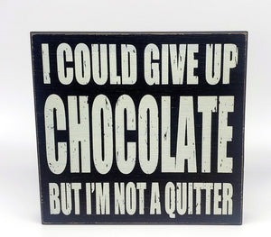 I'm Not A Quitter