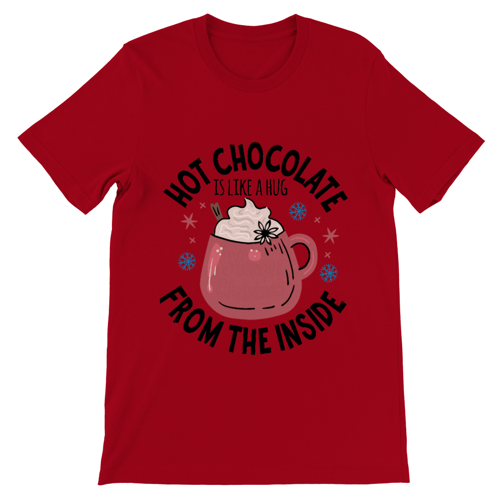 Hot Chocolate Is Like A Hug Tee