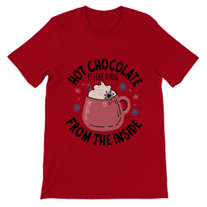 Hot Chocolate Is Like A Hug Tee