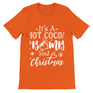 It's A Hot Cocoa Bomb Kind Of Christmas Tee